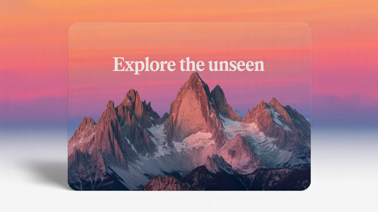 A mockup of a photograph of a mountain sunset with the text 'Explore The Unseen' added to it, set against a clean white background.