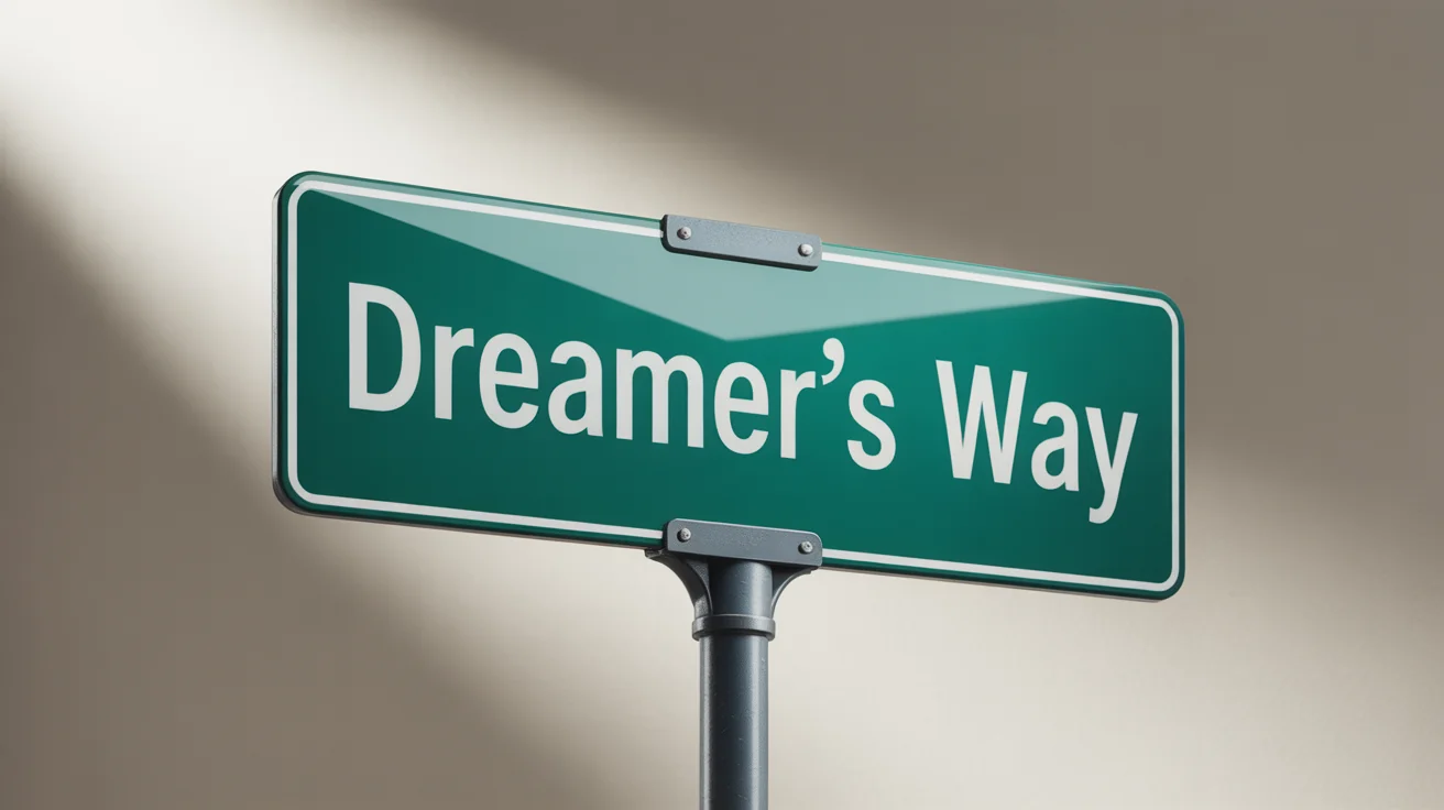 A photorealistic mockup of a custom dark green street sign mounted on a pole, with the text 'Dreamer's Way' written in white.
