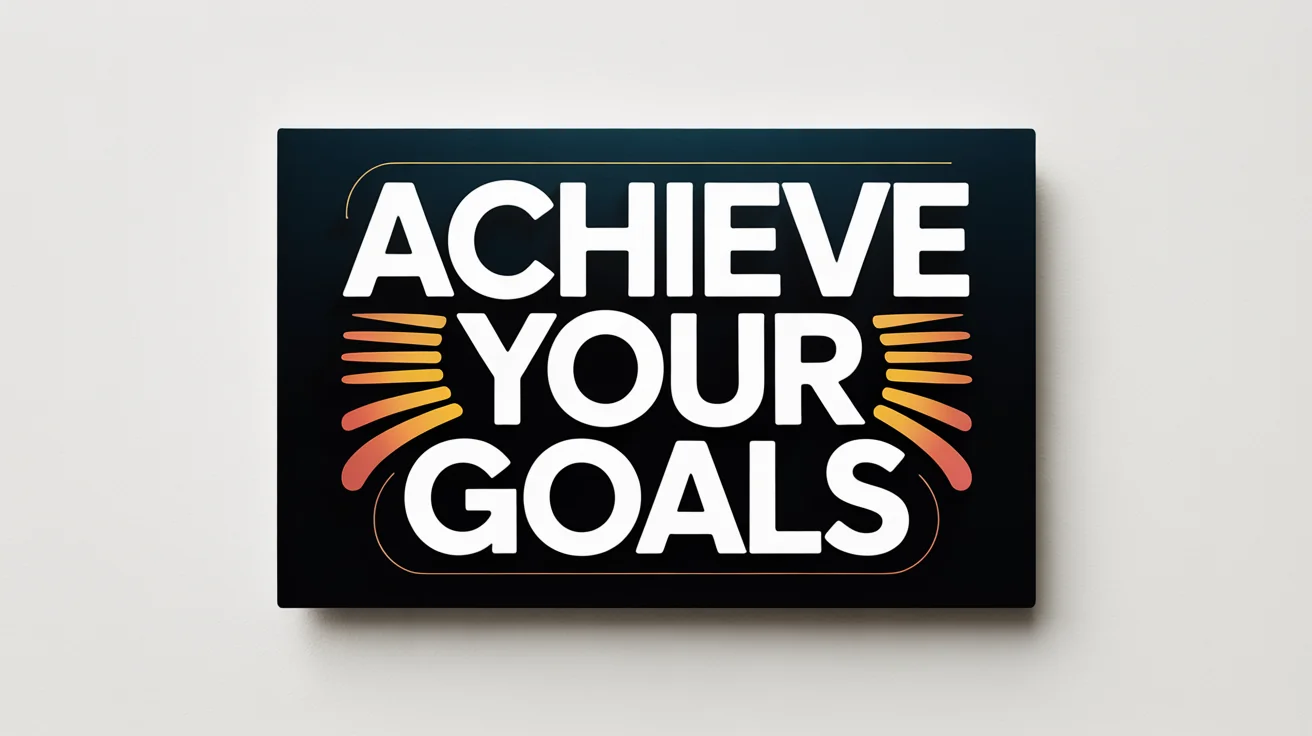 A motivational graphic that reads 'ACHIEVE YOUR GOALS' in bold orange and yellow text. The text has a prominent white outline and is set against a dark blue background with abstract yellow shapes.