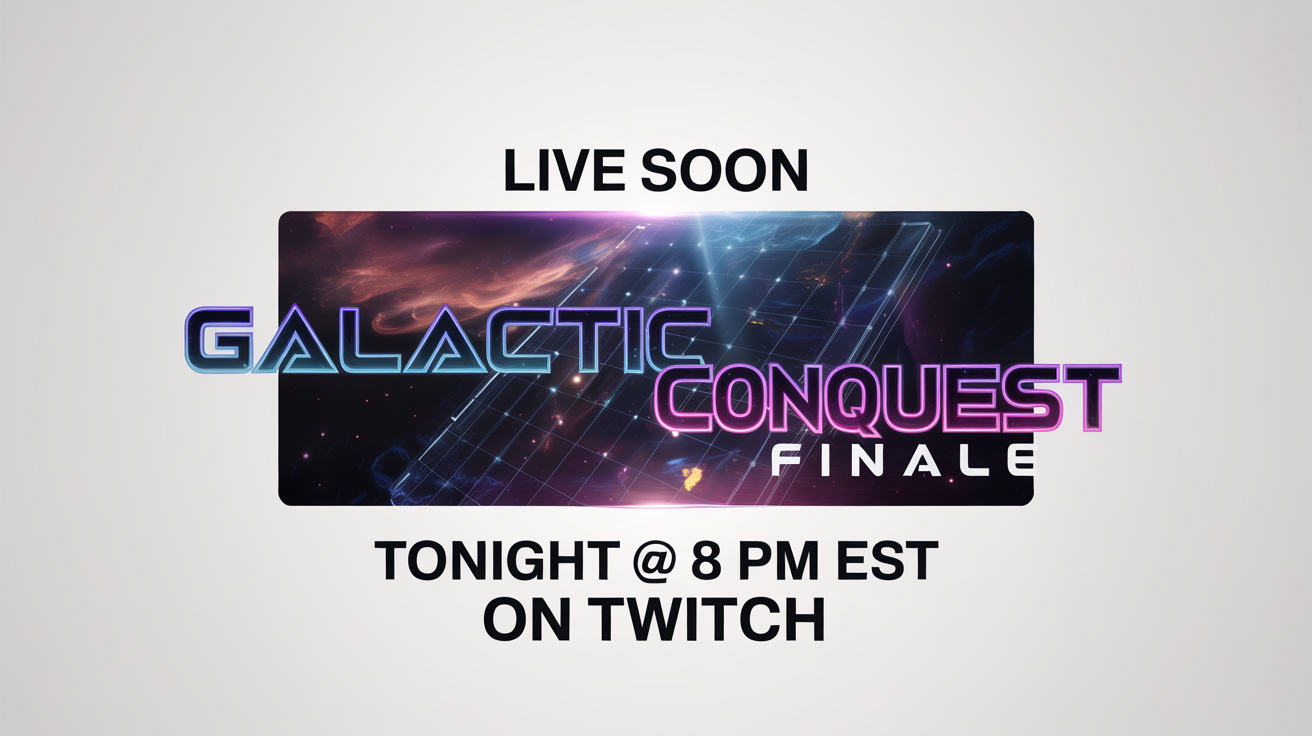 A futuristic stream announcement graphic mockup for a video game stream. It features bold neon text that reads 'LIVE SOON' and 'Galactic Conquest Finale' against a dark space background with the time and platform details.