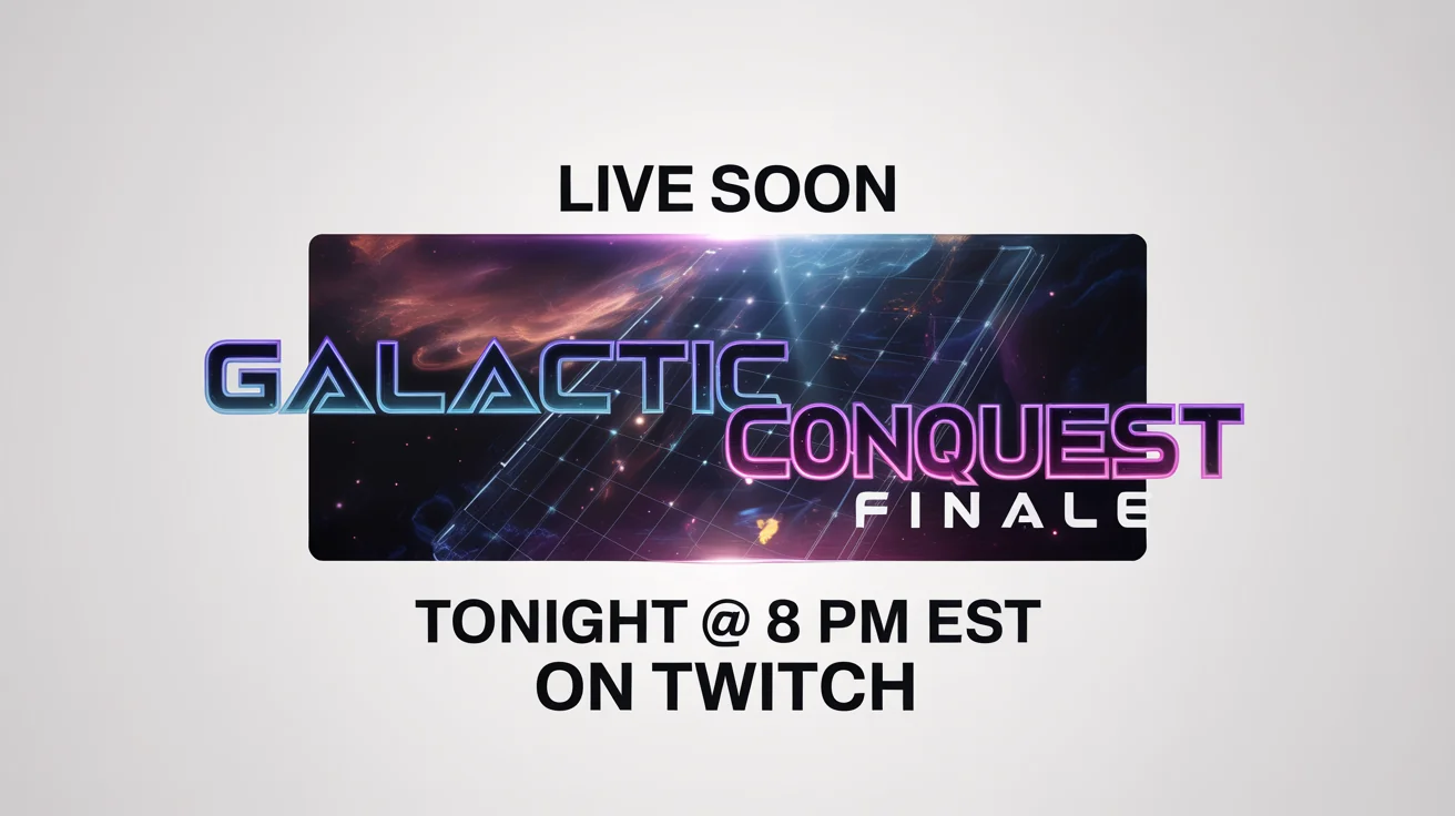 A futuristic stream announcement graphic mockup for a video game stream. It features bold neon text that reads 'LIVE SOON' and 'Galactic Conquest Finale' against a dark space background with the time and platform details.