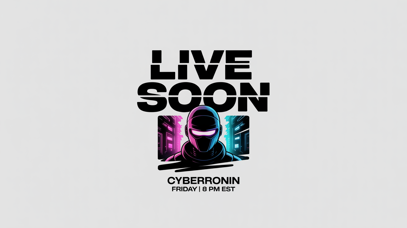 A mockup of a futuristic stream announcement graphic for a streamer named 'CyberRonin'. It says 'LIVE SOON' in large, glitched text over an image of a cyborg, with the schedule 'FRIDAY | 8 PM EST' at the bottom.