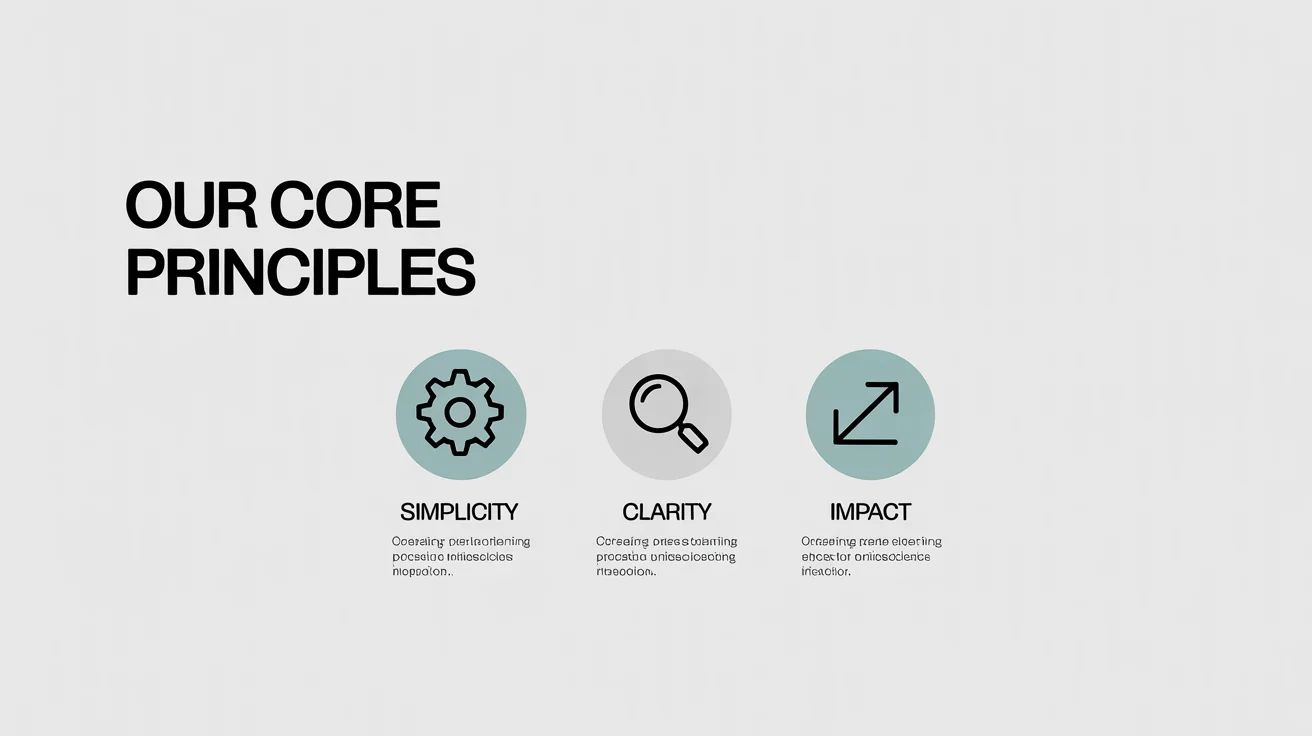 A mockup of a minimal slide design with the title 'Our Core Principles' and three icons representing simplicity, clarity, and impact.