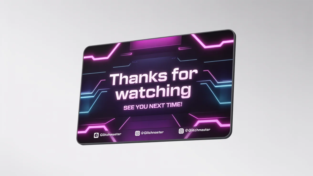 A mockup of a futuristic purple and blue neon Twitch ending screen with the text 'Thanks for watching' and social media handles, set against a white background.