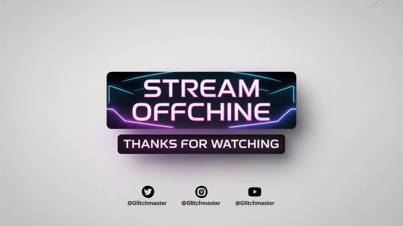 A mockup of a futuristic Twitch ending screen with the text 'Stream Offline' and 'Thanks For Watching' in neon letters against a dark, abstract background. Social media handles are visible at the bottom.