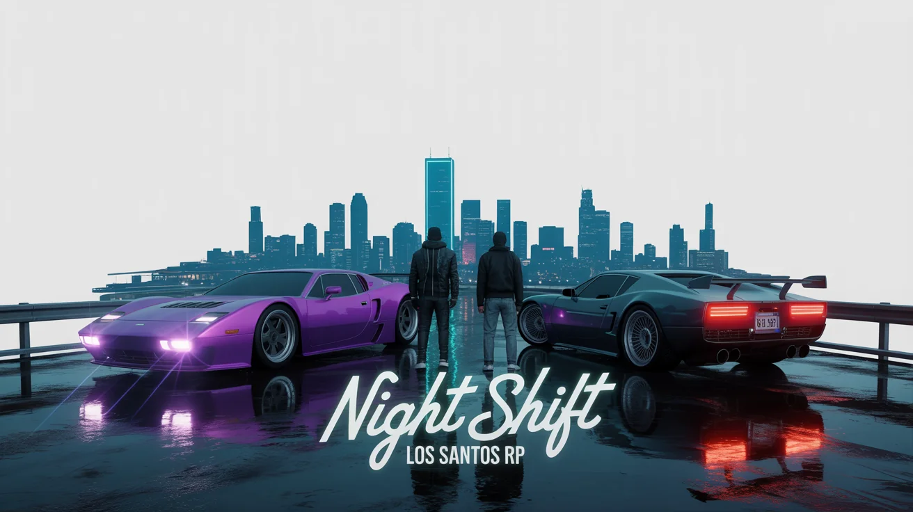 A mockup of a FiveM loading screen featuring two sports cars on a wet city street at night, with neon text reading 'NIGHT SHIFT' and 'LOS SANTOS RP'.