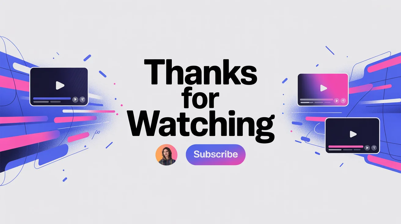 A mockup of a modern YouTube end screen animation. It includes placeholders for videos, a subscribe button, and text that says 'Thanks for watching' on a white background.